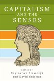 Capitalism and the Senses (eBook, ePUB)