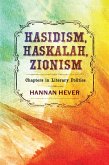 Hasidism, Haskalah, Zionism (eBook, ePUB) Hasidism, Haskalah, Zionism (eBook, ePUB)