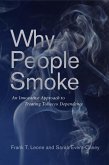 Why People Smoke (eBook, ePUB)