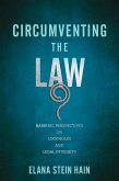 Circumventing the Law (eBook, ePUB)