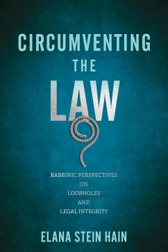 Circumventing the Law (eBook, ePUB) - Stein Hain, Elana Circumventing the Law (eBook, ePUB) - Stein Hain, Elana