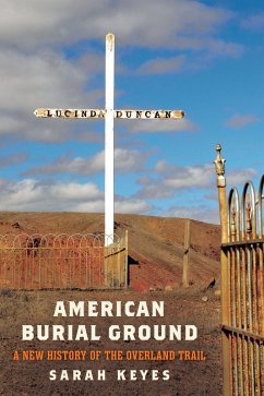 American Burial Ground (eBook, ePUB) - Keyes, Sarah American Burial Ground (eBook, ePUB) - Keyes, Sarah