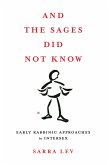 And the Sages Did Not Know (eBook, ePUB)