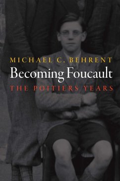Becoming Foucault (eBook, ePUB) - Behrent, Michael C.