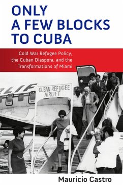 Cover Only a Few Blocks to Cuba (eBook, ePUB)