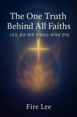 The One Truth Behind All Faiths (eBook, ePUB)