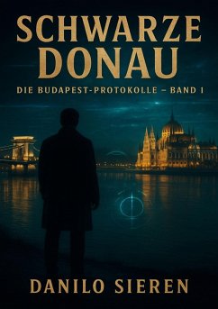 Schwarze Donau Band 1 (eBook, ePUB) - Sieren, Danilo