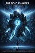 The Echo Chamber (eBook, ePUB) - Bild 1