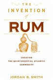 The Invention of Rum (eBook, ePUB)