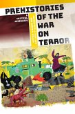 Prehistories of the War on Terror (eBook, ePUB)
