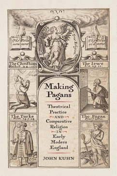 Making Pagans (eBook, ePUB) - Kuhn, John Making Pagans (eBook, ePUB) - Kuhn, John