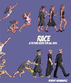 Race: A Picture Book for ALL Kids (eBook, ePUB)