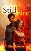 Still Fire (Kira Lorne Erotica) (eBook, ePUB)