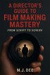 A Director's Guide to Film Making... - Bild 1