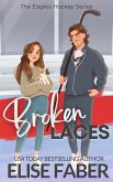 Broken Laces (Eagles Hockey, #1) (eBook, ePUB)