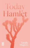 Today Hamlet (eBook, ePUB)