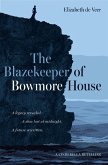 The Blazekeeper of Bowmore House (eBook, ePUB)