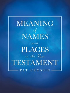 Cover Meaning of Names and Places in the New Testament (eBook, ePUB)