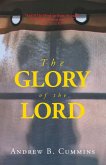 The Glory of the Lord (eBook, ePUB)