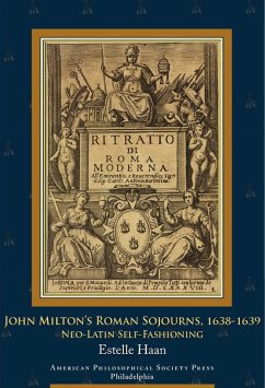 John Milton's Roman Sojourns, 1638-1639 (eBook, ePUB) - Haan, Estelle