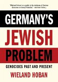 Germany's Jewish Problem (eBook, ePUB)