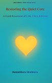 Restoring the Quiet Core (eBook, ePUB)