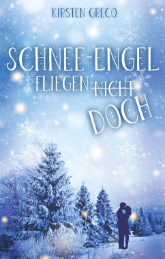 Cover Schnee-Engel fliegen doch (eBook, ePUB)