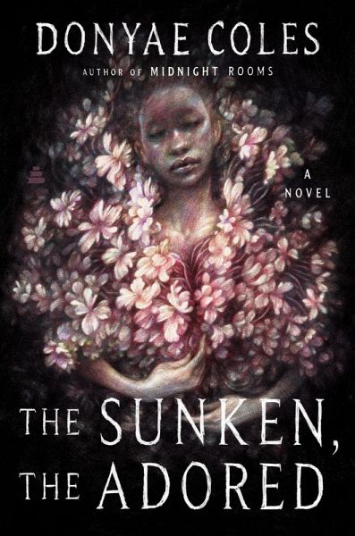 The Sunken, the Adored (eBook, ePUB)