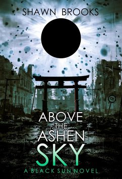 Above the Ashen Sky (Black Sun, #5) (eBook, ePUB) - Brooks, Shawn