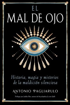 El Mal de Ojo (eBook, ePUB) - Pagliarulo, Antonio