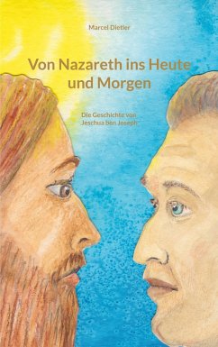 Von Nazareth ins Heute und Morgen (eBook, ePUB)