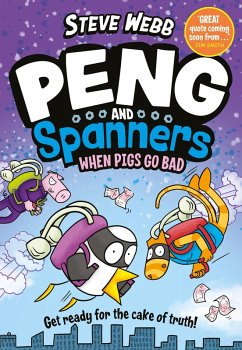 Peng and Spanners: When Pigs Go Bad! (eBook, ePUB) - Webb, Steve