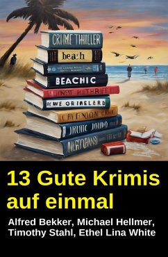 Cover 13 Gute Krimis auf einmal (eBook, ePUB)