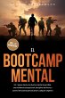 El Bootcamp Mental: En 7 pasos hacia... - Bild 1
