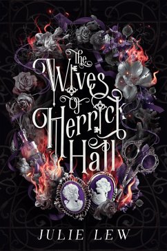 The Wives of Herrick Hall (eBook, ePUB) - Lew, Julie The Wives of Herrick Hall (eBook, ePUB) - Lew, Julie