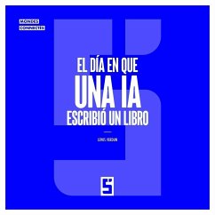 El día en que una IA escribió un libro (eBook, ePUB) - Verdun, Léwis