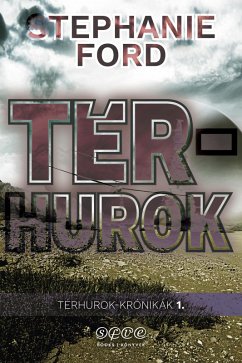 Térhurok (Térhurok-krónikák, #1) (eBook, ePUB) - Ford, Stephanie