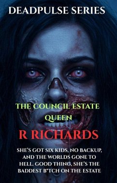 Cover DEADPULSE SERIES The Council Estate Queen (eBook, ePUB)