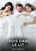 Trois dans le Lit (eBook, ePUB)