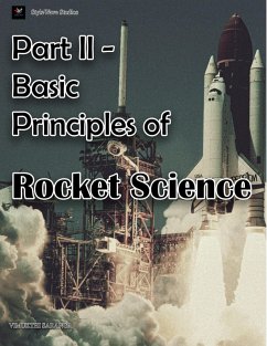 Part II - Basic Principles of Rocket Science (2) (eBook, ePUB) - Vimukthi9922; Saranga, Vimukthi