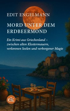 Mord unter dem Erdbeermond (eBook, ePUB) - Engelmann, Edit