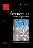 La estructura como arquitectura (eBook, PDF) La estructura como arquitectura (eBook, PDF)