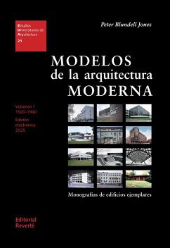 Modelos de la arquitectura moderna. Volumen I (eBook, PDF) - Blundell Jones, Peter; Canniffe, Eamonn