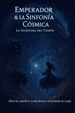 Emperador y la sinfonía cósmica (eBook, ePUB)