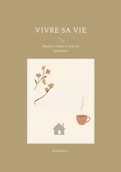 Vivre sa vie (eBook, ePUB) - J., Harmonie
