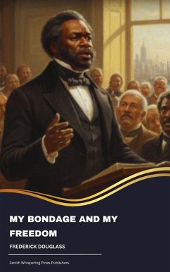 Cover My Bondage and My Freedom (eBook, ePUB)