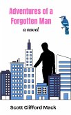 Adventures of a Forgotten Man (eBook, ePUB)