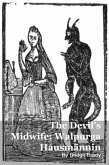 The Devil's Midwife: Walpurga Hausmännin (eBook, ePUB)