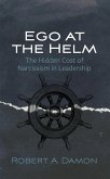 Ego at the Helm (eBook, ePUB)