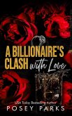 A BILLIONAIRES CLASH WITH LOVE EBOOK (eBook, ePUB)